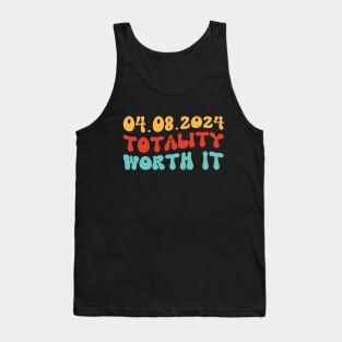 Retro Total Solar Eclipse 2024 Totality Worth It Funny Pun Tank Top